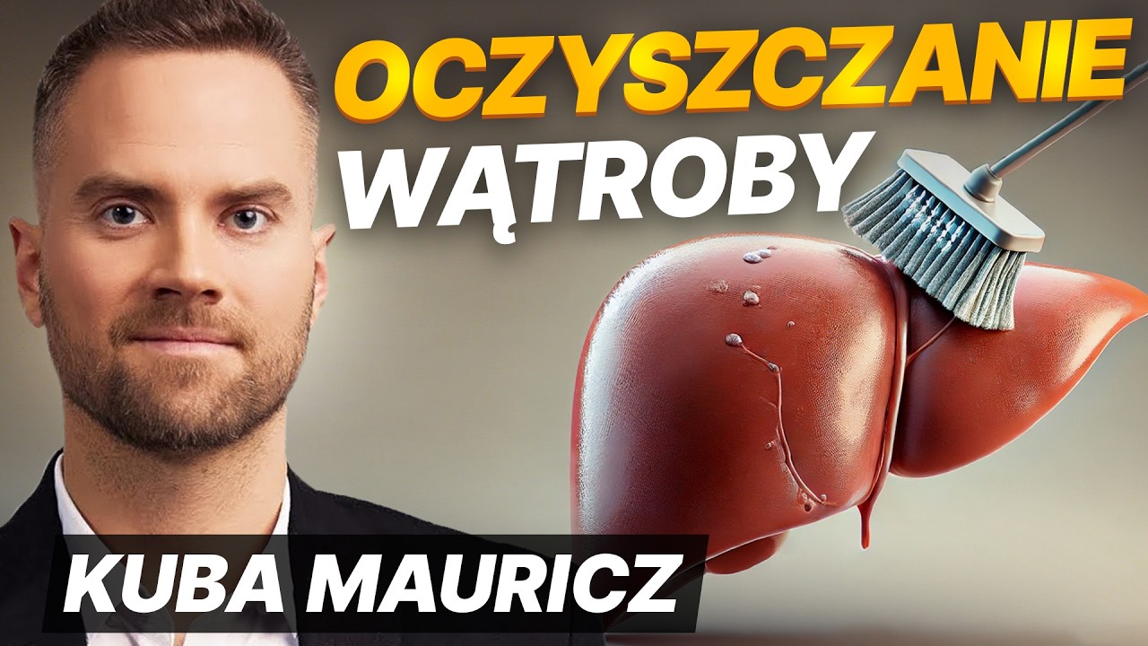 Detoksykacja Wątroby – Sekrety Naturalnego Zdrowia | Jakub Mauricz