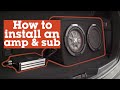 How to install an amp and sub in your car | Crutchfield video