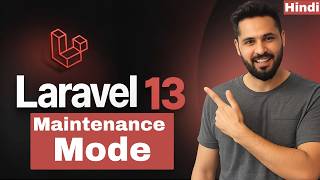 Laravel 13 Tutorial in Hindi #50 | Maintenance Mode Explained | php artisan down & up Command