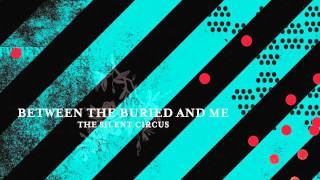 Between The Buried and Me - Lost Perfection A. Coulrophobia