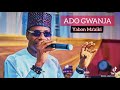 ADO GWANJA YABON ANNABI ADO GWANJA YABON ANNABI