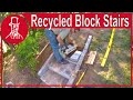 How to build exterior stairs from recycled cement block