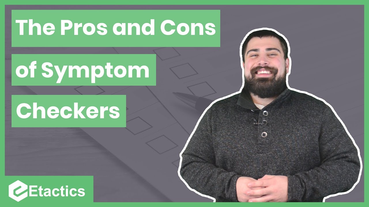 The Pros and Cons of Symptom Checkers
