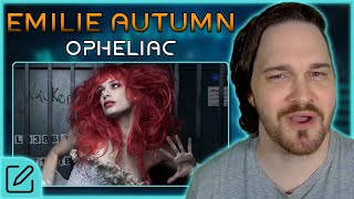 IMMACULATE! I'M FLABBERGASTED ! // Emilie Autumn - Opheliac // Composer Reaction & Analysis