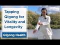 Qigong for Vitality & Longevity | Tapping the Eight Nests | 拍八虚