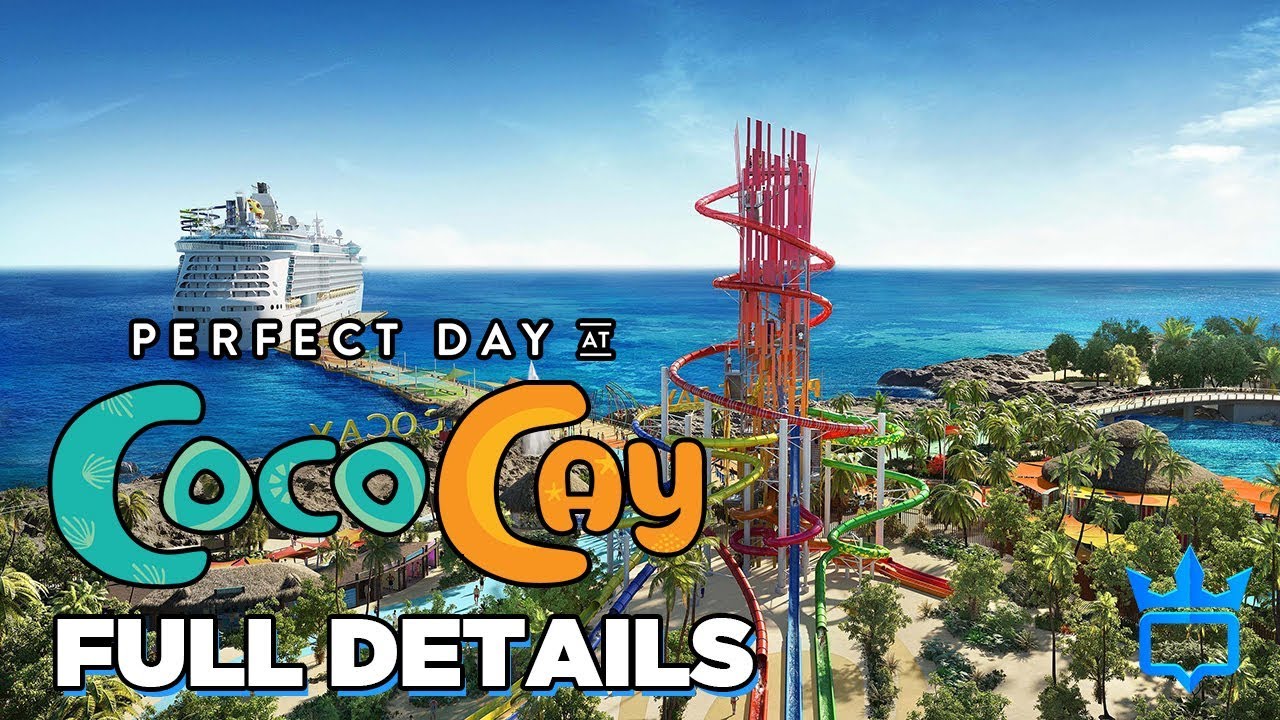 Full Details About Perfect Day At Cococay Youtube