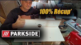 Défonceuse sous Table Parkside DIY (Avec du matériel de récupération)