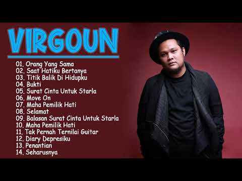 Virgoun Full Album Terbaru 2021 Virgoun - Orang Yang Sama | Lagu Hits Pop Indonesia Terpopuler 2021