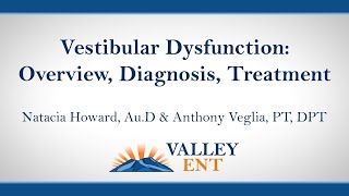 Vestibular Dysfunction Treatment & Therapy