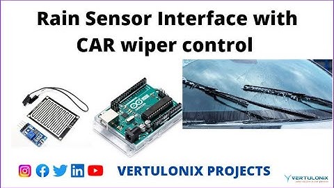 Rain Sensor Interface with CAR wiper Control | Arduino projects | vertulonix projects