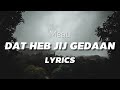 MEAU Dat Heb Jij Gedaan LYRICS 