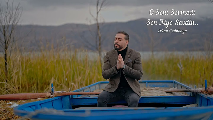 Erkan Çetinkaya - O Seni Sevmedi Sen Niye Sevdin