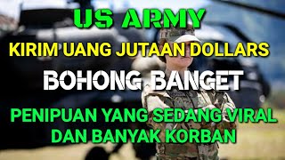 PENIPUAN - US ARMY KIRIM UANG JUTAAN DOLLAR