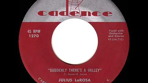 1955 HITS ARCHIVE: Suddenly Theres A Valley - Juli...