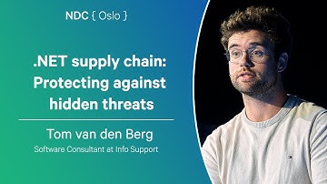 .NET supply chain: Protecting against hidden threats - Tom van den Berg - NDC Oslo 2025