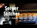 Top 5 Serger Stitches & How to Do Them