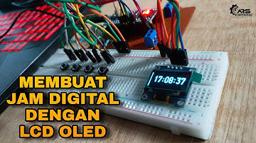 Membuat Jam Digital Menggunakan Modul Layar Oled