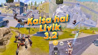 Kaisa hai livik 3.2 | Pubg new update 3.2 | livik new update gameplay | Pubg mobile 3.2 update