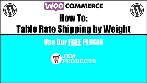 HOW TO: WooCommerce Weight Based Shipping
