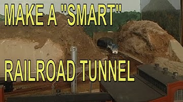 MODEL RAILROAD TUNNEL (The SMART WAY)