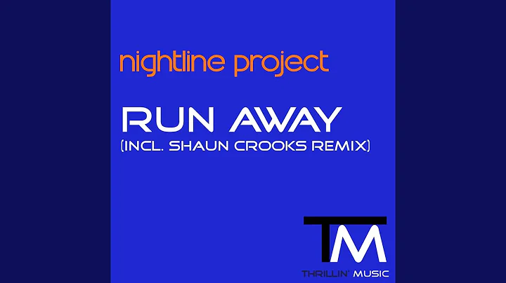 Run away (Shaun Crooks Remix)