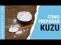 Cmo preparar kuzu  medicina natural macrobitica