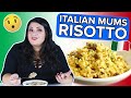 Italian Mums Try Other Italian Mums' Risotto