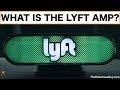 What Is The Lyft Amp?