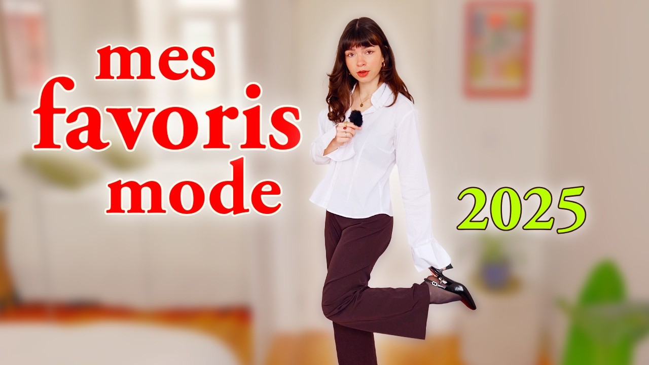 Les pièces que j'ai le plus portées en 2025 ✨