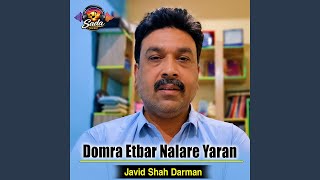 Domra Etbar Nalare Yaran - Javid Shah Darman