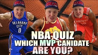 Which NBA MVP Candidate Are You? - NBA QUIZ