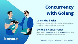 Concurrency with Go