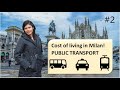 Cost of Living in Milan - Public Transport | Student/Expat Life in Italy