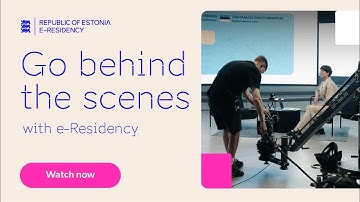 Go behind the scenes with e-Residency