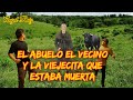 El Abuelo el vecino y la viejecita