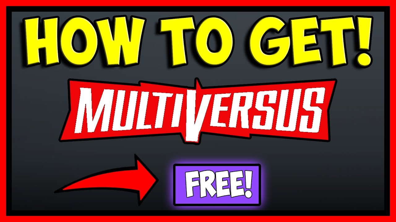 HOW TO GET MULTIVERSUS GAME