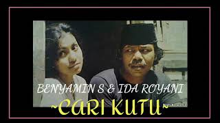 BENYAMIN S \u0026 IDA ROYANI ~ CARI KUTU #benyamins #lagubenyamin