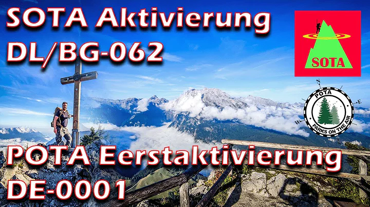 SOTA & POTA Activation: Jenner & Berchtesgadener Nationalpark
