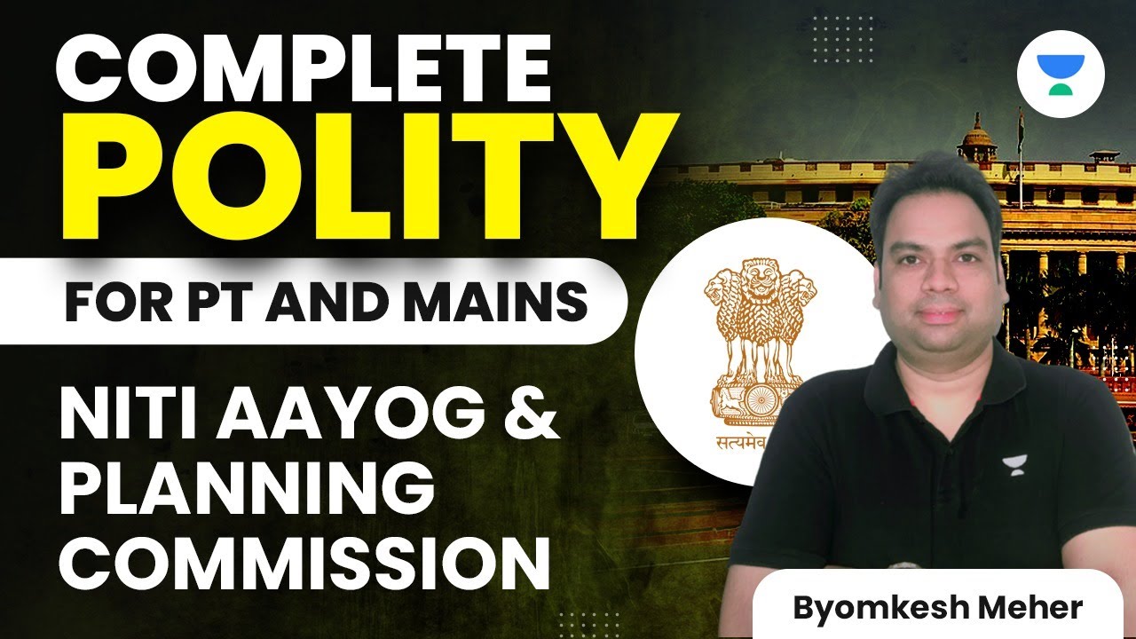 NITI Aayog and Planning Commission Complete Polity UPSC CSE 2023