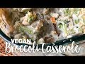 Vegan Broccoli Casserole (plant-based, oil-free option)