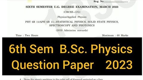 STATISTICAL PHYSICS, SOLID STATE PHYSICS, SPECTROSCOPY     |    6th Sem  B.Sc. Physics 2023 #calicut