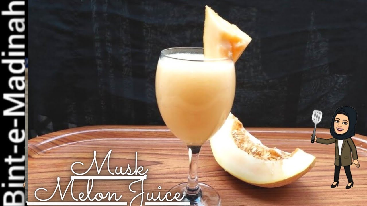 Musk Melon Juice Kharbooze ka Juice Benefits of Melon Juice Easy , Simple Summer Drink