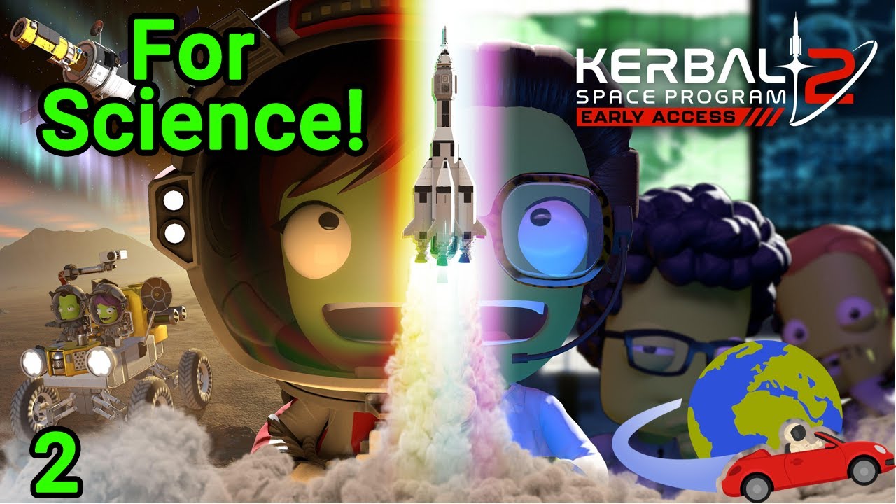 Checking out the FOR SCIENCE! update for Kerbal Space Program 2- Ep 2 ...