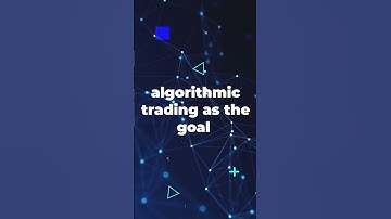 Algorithm trading is the goal