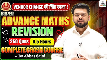 🔥ADVANCE MATHS COMPLETE CRASH COURSE ! 260 QUESTIONS IN 6.5 HOURS ! COMPETITIVE MATHS #ssc #sscmaths