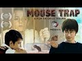 Mouse trap  award winning short film  lfc