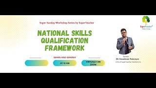 Super Sunday Workshop on National skills qualification framework