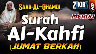 SURAH ALKAHFI FULL BY SYEIKH SAAD ALGHAMDI | JUMAT BERKAH