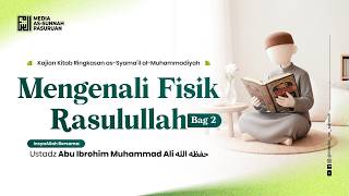 SYAMA'IL MUHAMMADIYAH