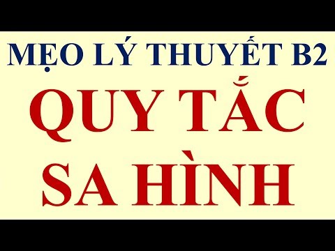 Mẹo Học Lý Thuyết Bằng Lái Xe Ô Tô B2 | Quy Tắc Sa Hình